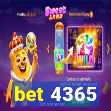 bet 4365